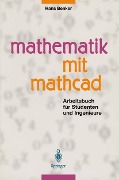 Mathematik mit MATHCAD - Hans Benker