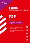 Cover-Bild zum Titel 'STARK Englisch 10. Klasse - BLF Gymnasium 2026 Sachsen - Prüfungsvorbereitung' von ''