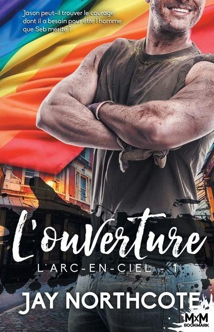 L'ouverture - Jay Northcote