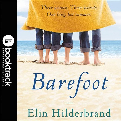 Barefoot - Elin Hilderbrand