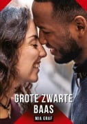 Grote zwarte baas - Mia Graf