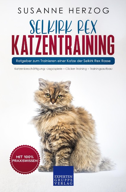 Selkirk Rex Katzentraining - Ratgeber zum Trainieren einer Katze der Selkirk Rex Rasse - Susanne Herzog