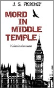 Cover-Bild zum Titel 'Mord in Middle Temple' von 'J. S. Fletcher'