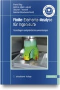 Cover-Bild zum Titel 'Finite-Elemente-Analyse für Ingenieure' von 'Frank Rieg, Stephan Tremmel, Bettina Alber-Laukant, Reinhard Hackenschmidt'