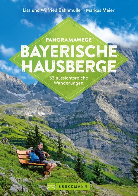 Panoramawege Bayerische Hausberge - Bahnmüller Wilfried, Bahnmüller Lisa