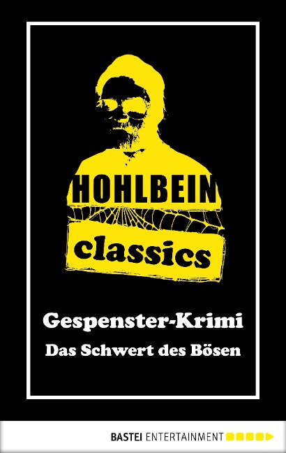 Hohlbein Classics - Das Schwert des Bösen - Wolfgang Hohlbein
