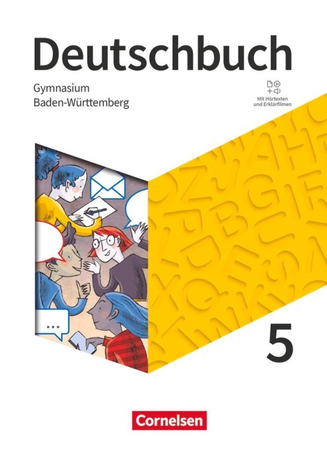 Deutschbuch Gymnasium 5. Schuljahr - Baden-Württemberg - Ausgabe 2025 - Schulbuch mit Hörtexten und Erklärfilmen - Christine Eichenberg, Heiko Eichenberg, Christoph Oldeweme, Linda Walbergs, Diana Schönenborn