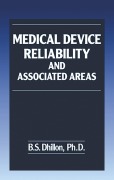 Cover-Bild zum Titel 'Medical Device Reliability and Associated Areas' von 'B. S. Dhillon'