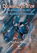 Cover-Bild zum Titel 'De sang et d'or' von 'Stéphane Fleury'