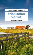 Cover-Bild zum Titel 'Friesischer Verrat' von 'Wolfgang Santjer'
