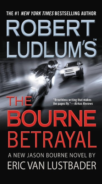 Robert Ludlum's (Tm) the Bourne Betrayal - Eric Van Lustbader