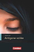 Espaces littéraires B1-B1+ - Antigone voilée - 