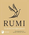 Cover-Bild zum Titel 'Du wurdest mit Flügeln geboren' von 'Dschalal Ad-Din Rumi'