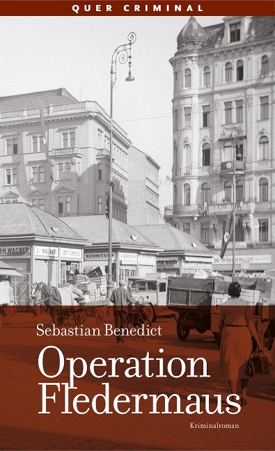 Operation Fledermaus - Sebastian Benedict