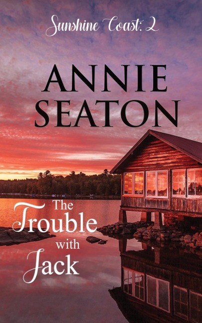 The Trouble with Jack - Annie Seaton
