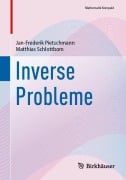 Cover-Bild zum Titel 'Inverse Probleme' von 'Jan-Frederik Pietschmann, Matthias Schlottbom'