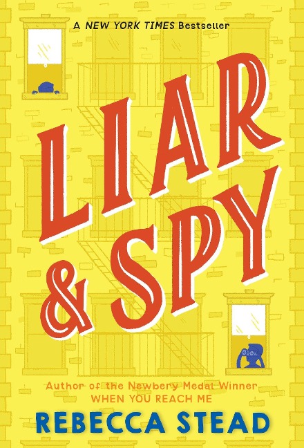Liar & Spy - Rebecca Stead