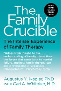 Cover-Bild zum Titel 'The Family Crucible' von 'Augustus Y. Napier, Carl A. Whitaker'
