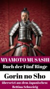 Cover-Bild zum Titel 'Myamoto Musashi Buch der Fünf Ringe * ¿¿¿ * Gorin no Sho. Übersetzt aus dem Japanischen.' von 'Bettina Schweirig'