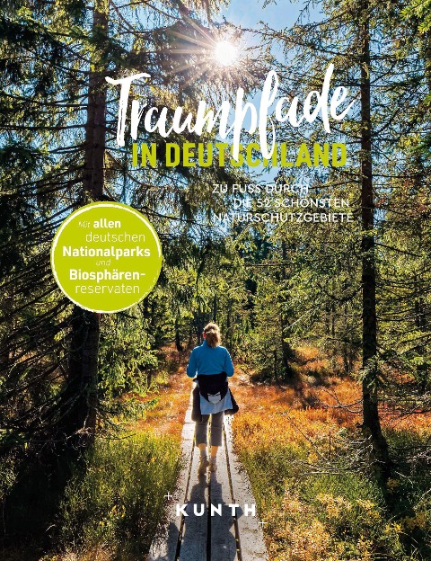 KUNTH Traumpfade in Deutschland - Jutta M. Ingala
