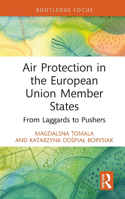 Air Protection in the European Union Member States - Magdalena Tomala, Katarzyna Dospial-Borysiak