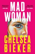 Cover-Bild zum Titel 'Madwoman' von 'Chelsea Bieker'