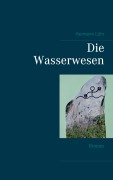 Cover-Bild zum Titel 'Die Wasserwesen' von 'Hermann Lühr'