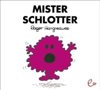Cover-Bild zum Titel 'Mister Schlotter' von 'Roger Hargreaves'