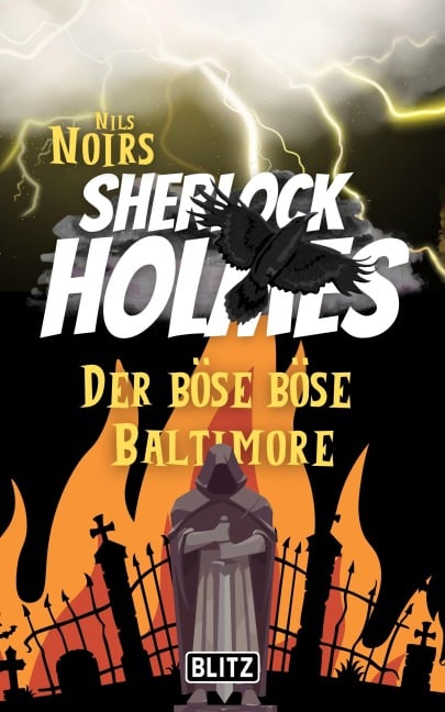 Der böse böse Baltimore (Nils Noirs Sherlock Holmes 2) - Nils Noir