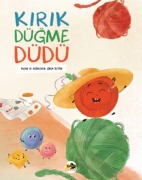 Kirik Dügme Düdü - Sinem Öztürk