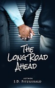 Cover-Bild zum Titel 'The Long Road Ahead' von 'J. D. Fitzgerald'