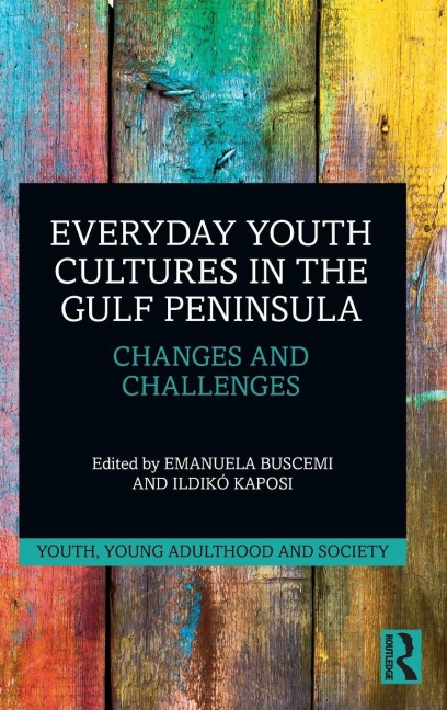 Everyday Youth Cultures in the Gulf Peninsula - 