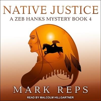 Native Justice Lib/E - Mark Reps