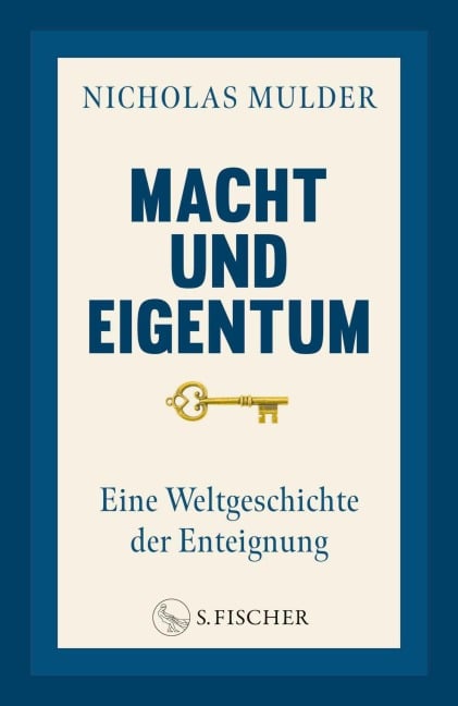 Macht und Eigentum - Nicholas Mulder