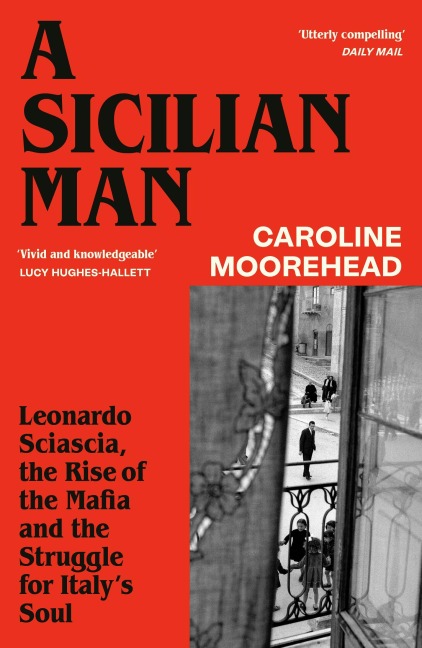 A Sicilian Man - Caroline Moorehead