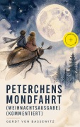 Cover-Bild zum Titel 'Peterchens Mondfahrt (Weihnachtsausgabe) (Kommentiert)' von 'Gerdt Von Bassewitz'
