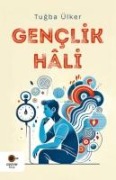 Genclik Hali - Tugba Ülker