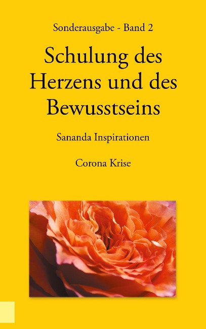 Sonderausgabe - Schulung des Herzens und des Bewusstseins - Sananda Inspirationen - Heike Stuckert