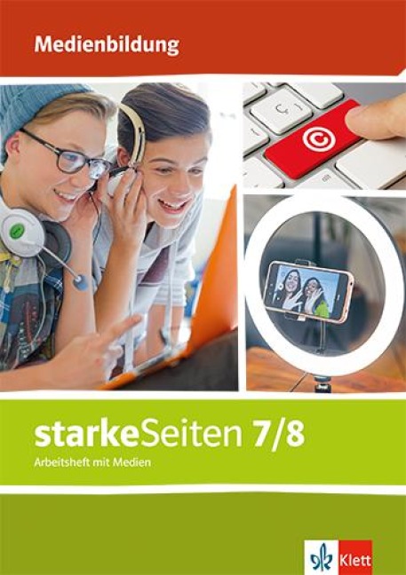 starkeSeiten Medienbildung 7/8. Arbeitsheft mit Medien Klasse 7/8 - 