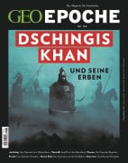 Cover-Bild zum Titel 'GEO Epoche 138/2026 - Dschingis Khan und seine Erben' von 'Jürgen Schaefer, Katharina Schmitz'