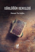 Cover-Bild zum Titel 'Körlügün Renkleri' von 'Hasan Yurtoglu'