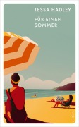 Cover-Bild zum Titel 'Für einen Sommer' von 'Tessa Hadley'