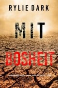 Cover-Bild zum Titel 'Mit Bosheit (Ein spannungsgeladener Maeve-Sharp-FBI Thriller - Band 1)' von 'Rylie Dark'