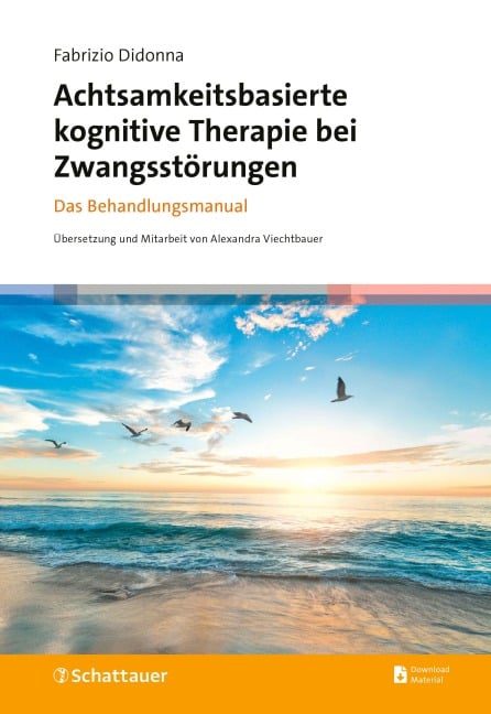 Achtsamkeitsbasierte kognitive Therapie bei Zwangsstörungen - Fabrizio Didonna