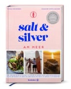 Salt and Silver am Meer - Thomas Kosikowski, Johannes Riffelmacher