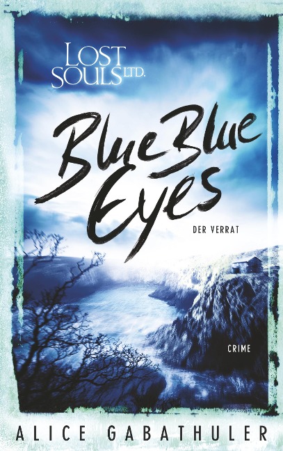 Blue Blue Eyes - Alice Gabathuler