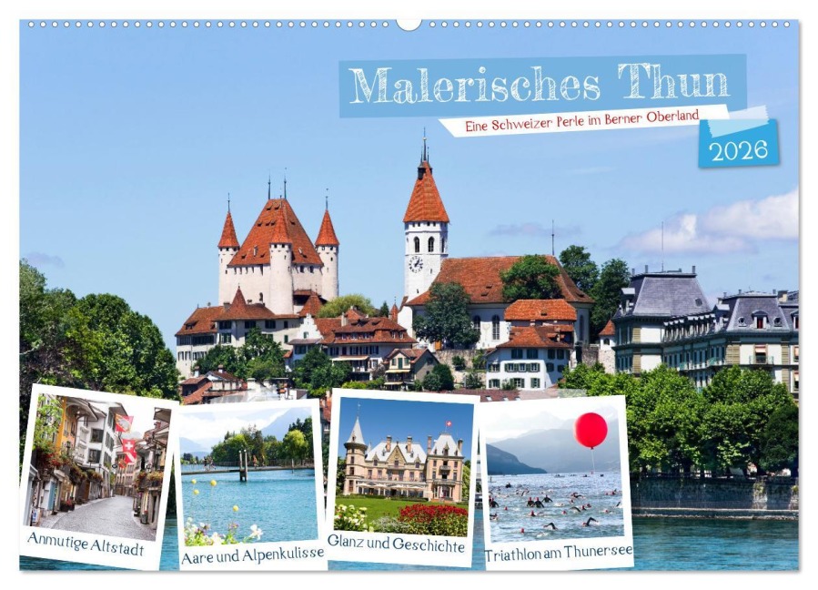 Malerisches Thun (Wandkalender 2026 DIN A2 quer), CALVENDO Monatskalender - Tatjana Balzer