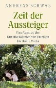 Cover-Bild zum Titel 'Zeit der Aussteiger' von 'Andreas Schwab'