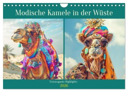 Cover-Bild zum Titel 'Modische Kamele in der Wüste. Extravagante Highlights (Wandkalender 2026 DIN A4 quer), CALVENDO Monatskalender' von 'Rose Hurley'