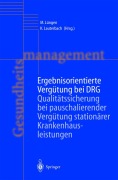 Cover-Bild zum Titel 'Ergebnisorientierte Vergütung bei DRG' von ''